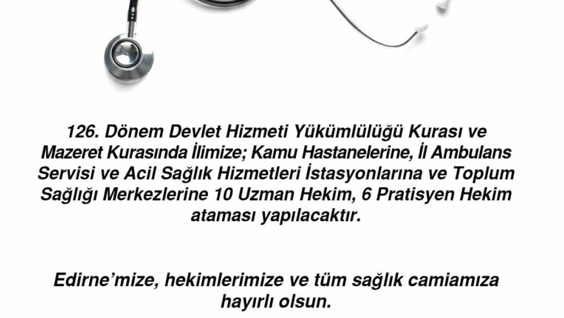 Edirne’ye 16 Yeni Doktor Ataması