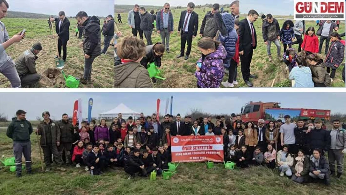 Lalapaşa’da “Ömer Seyfettin Yılı” kapsamında hatıra ormanı oluşturuldu