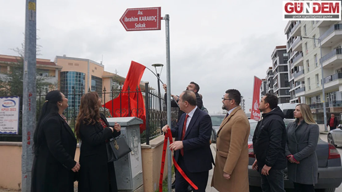 Av. Karakoç'un adı sokakta yaşayacak