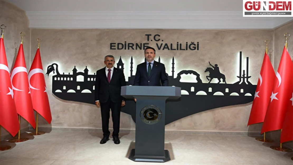 Enerji ve Tabii Kaynaklar Bakanı Bayraktar, Edirne Valiliğini ziyaret etti