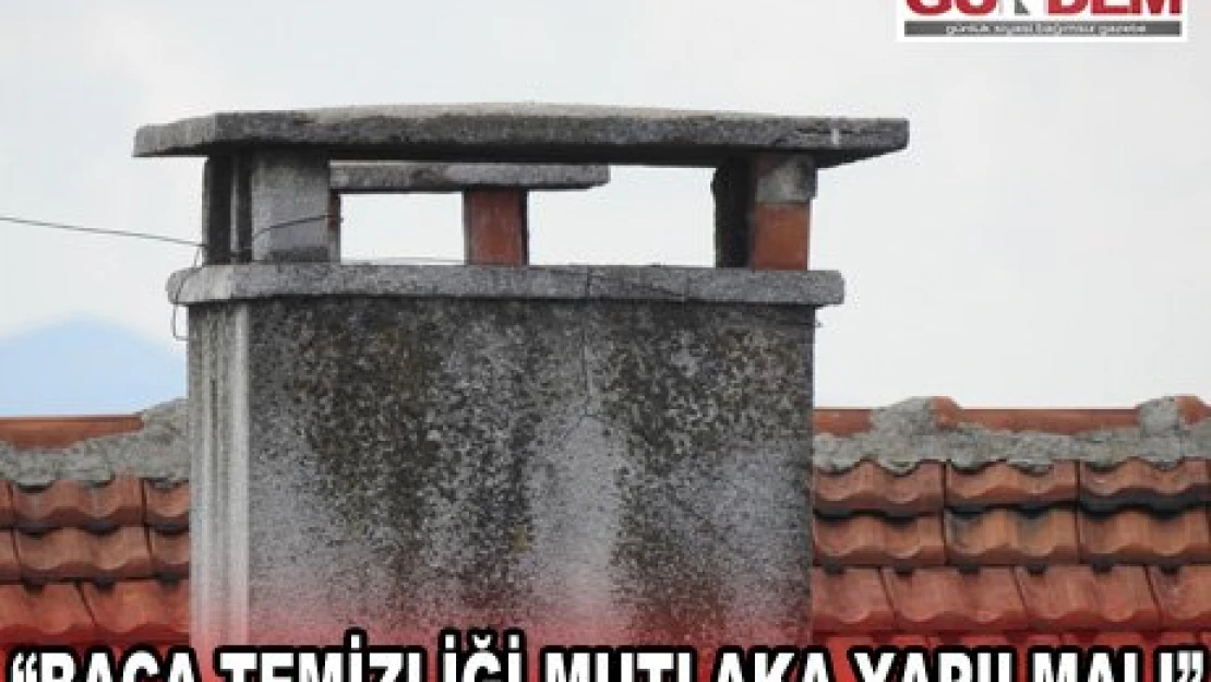 Baca temizliğine dikkat