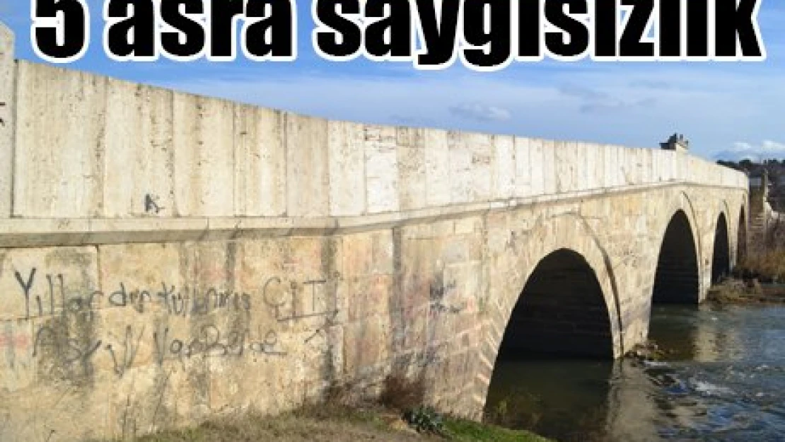 5 asra saygısızlık