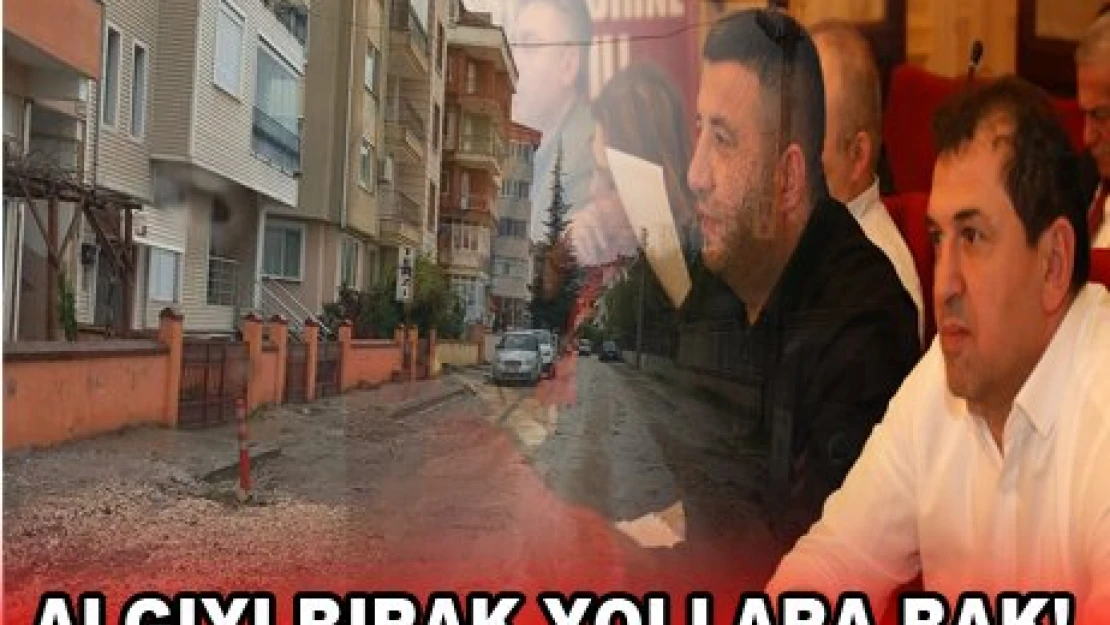 Algıyı bırak yollara bak!