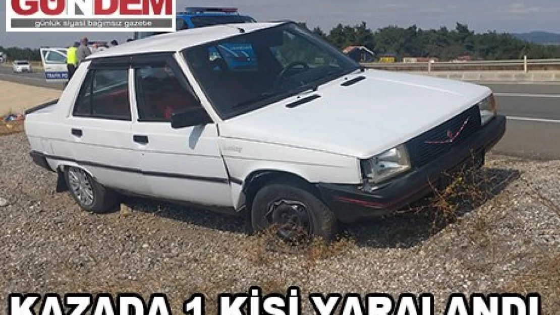 Kazada 1 kişi yaralandı