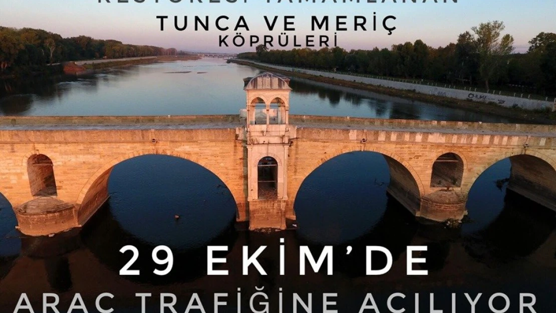 Köprüler 29 Ekim'de açılıyor