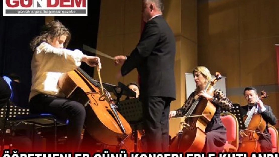 ÖĞRETMENLER GÜNÜ KONSERLERLE KUTLANDI