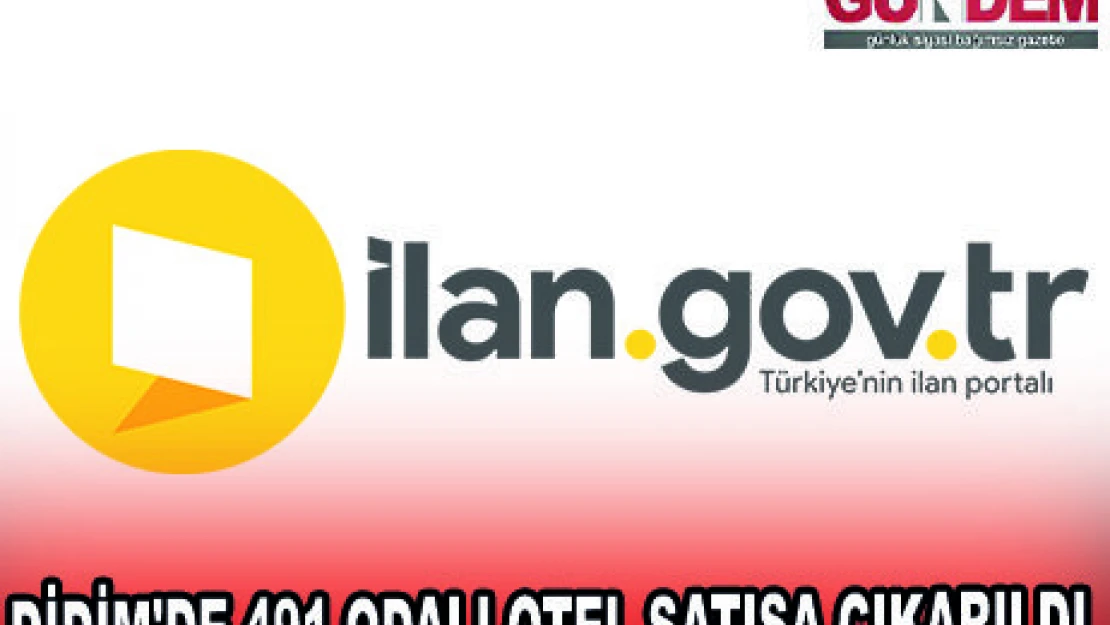 DİDİM'DE 491 ODALI OTEL SATIŞA ÇIKARILDI