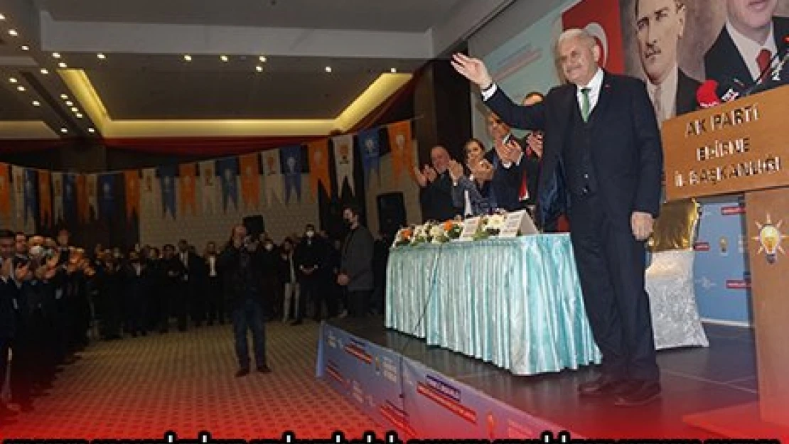 YILDIRIM AK PARTİ EDİRNE GENİŞLETİLMİŞ İL DANIŞMA MECLİSİ TOPLANTISINA KATILDI