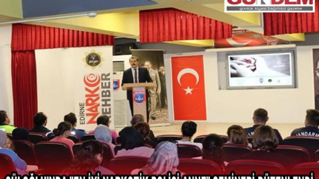 SÜLOĞLU'NDA 'EN İYİ NARKOTİK POLİSİ ANNE' SEMİNERİ DÜZENLENDİ