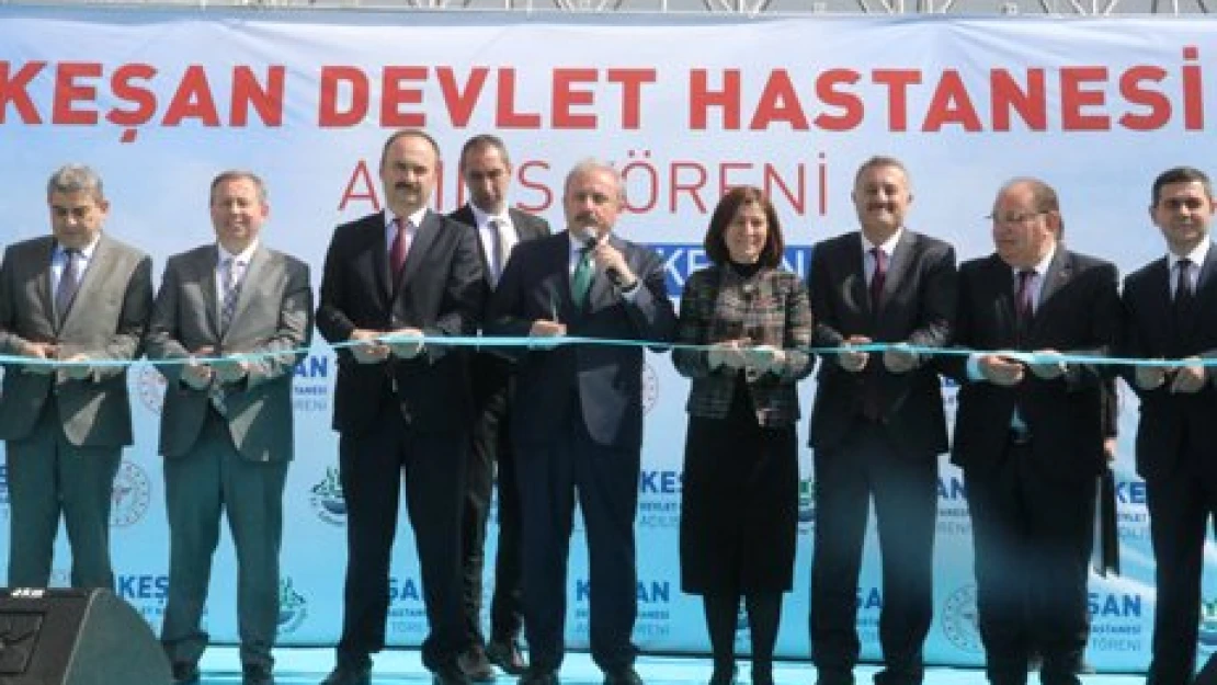 Keşan hastanesi resmen açıldı