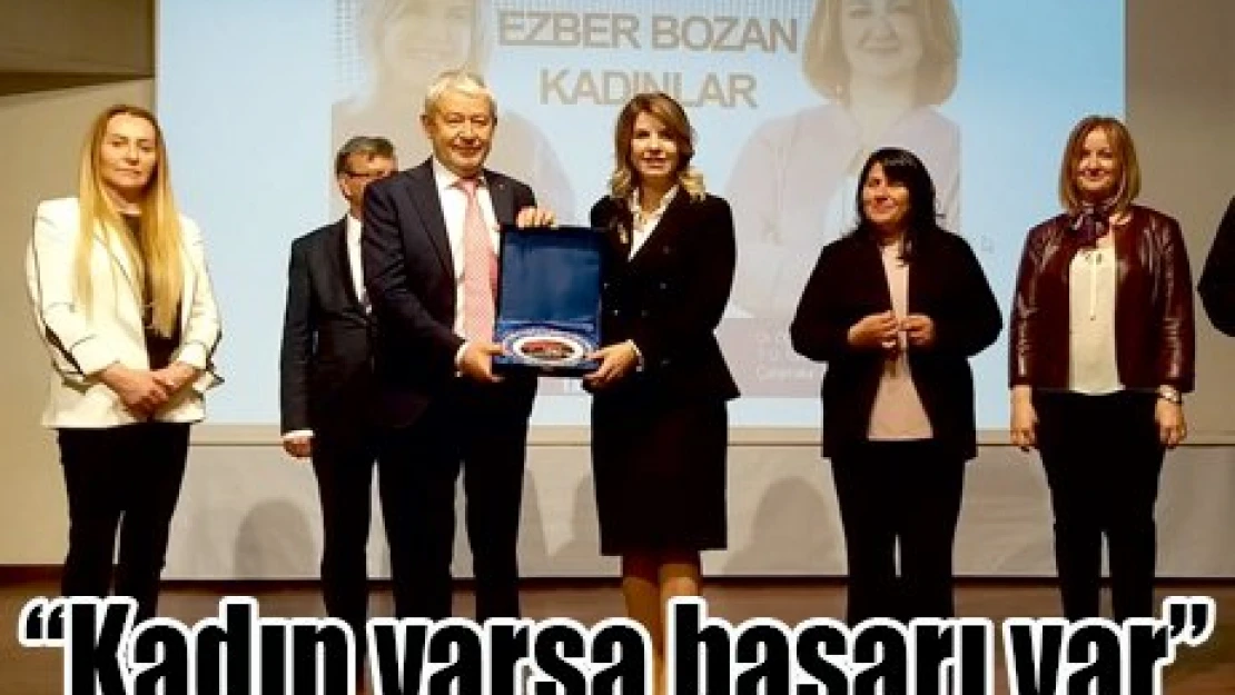 Kadın varsa başarı var