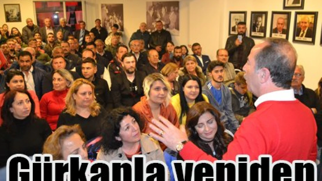 Gürkan'la yeniden