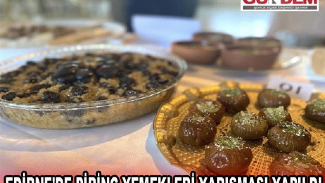 Edirne'de pirinç yemekleri yarışması yapıldı