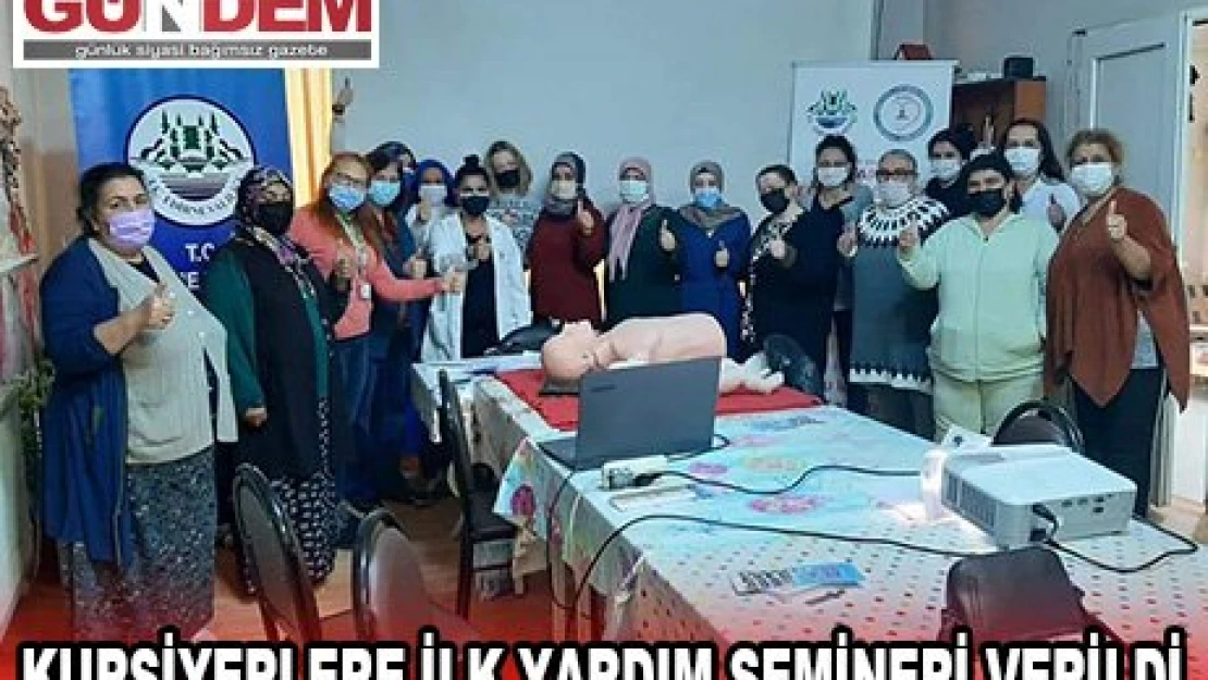 Kursiyerlere ilk yardım semineri verildi