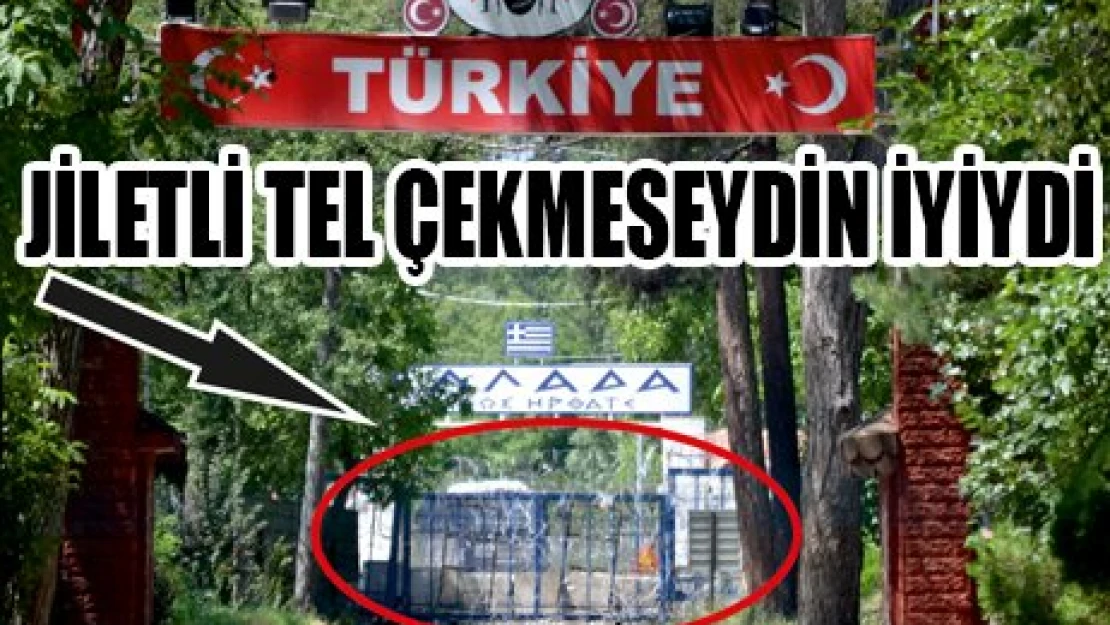 JİLETLİ TEL ÇEKMESEYDİN İYİYDİ