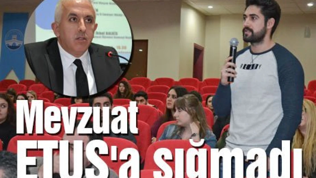 Mevzuat ETUS'a sığmadı