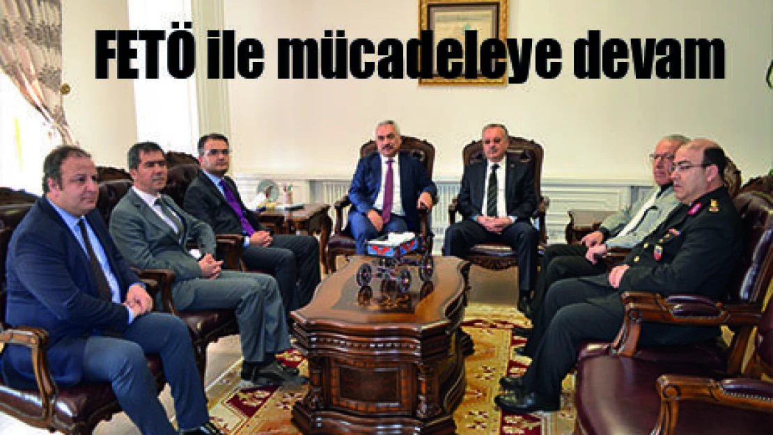 FETÖ ile mücadeleye devam