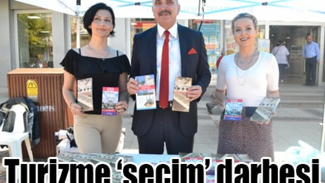 Turizme seçim darbesi