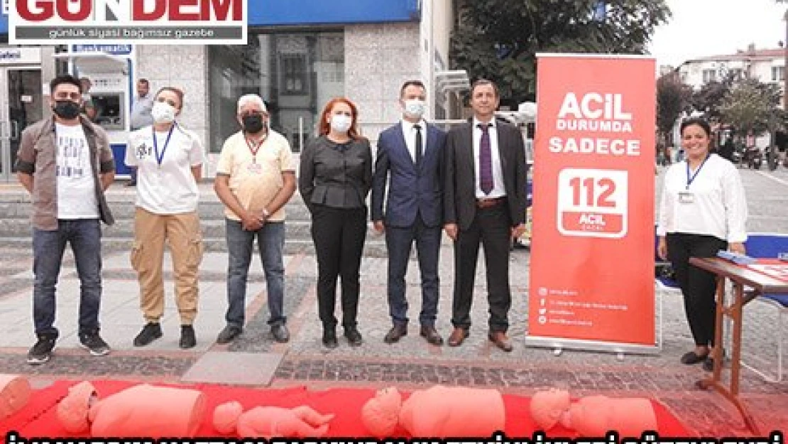 İLK YARDIM HAFTASI FARKINDALIK ETKİNLİKLERİ DÜZENLENDİ