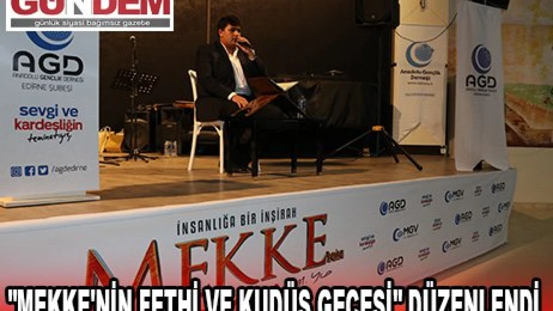 'Mekke'nin Fethi ve Kudüs Gecesi' düzenlendi
