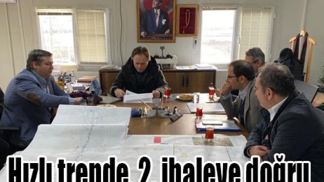 Hızlı trende, 2. ihaleye doğru