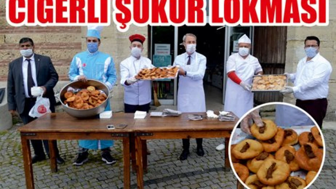 CİĞERLİ ŞÜKÜR LOKMASI