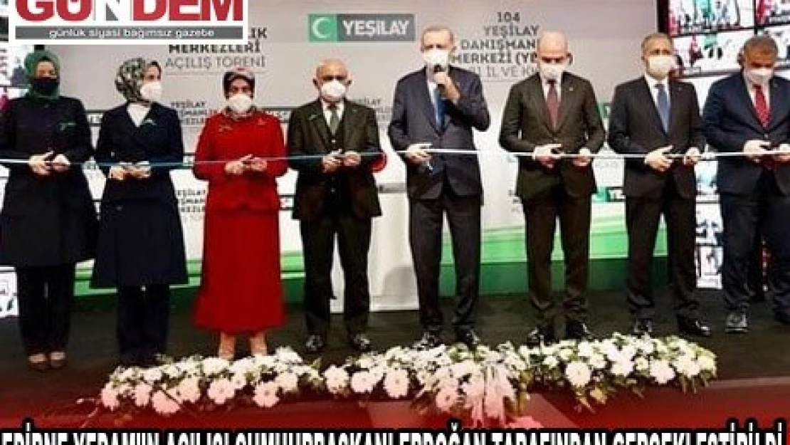 EDİRNE YEDAM'IN AÇILIŞI CUMHURBAŞKANI ERDOĞAN TARAFINDAN GERÇEKLEŞTİRİLDİ