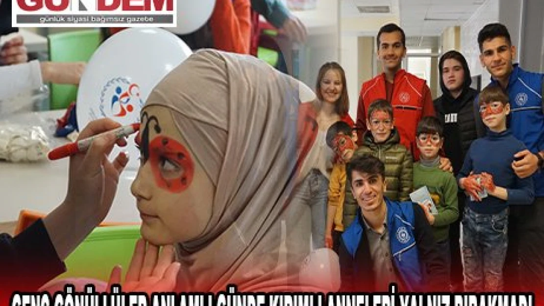 GENÇ GÖNÜLLÜLER ANLAMLI GÜNDE KIRIMLI ANNELERİ YALNIZ BIRAKMADI