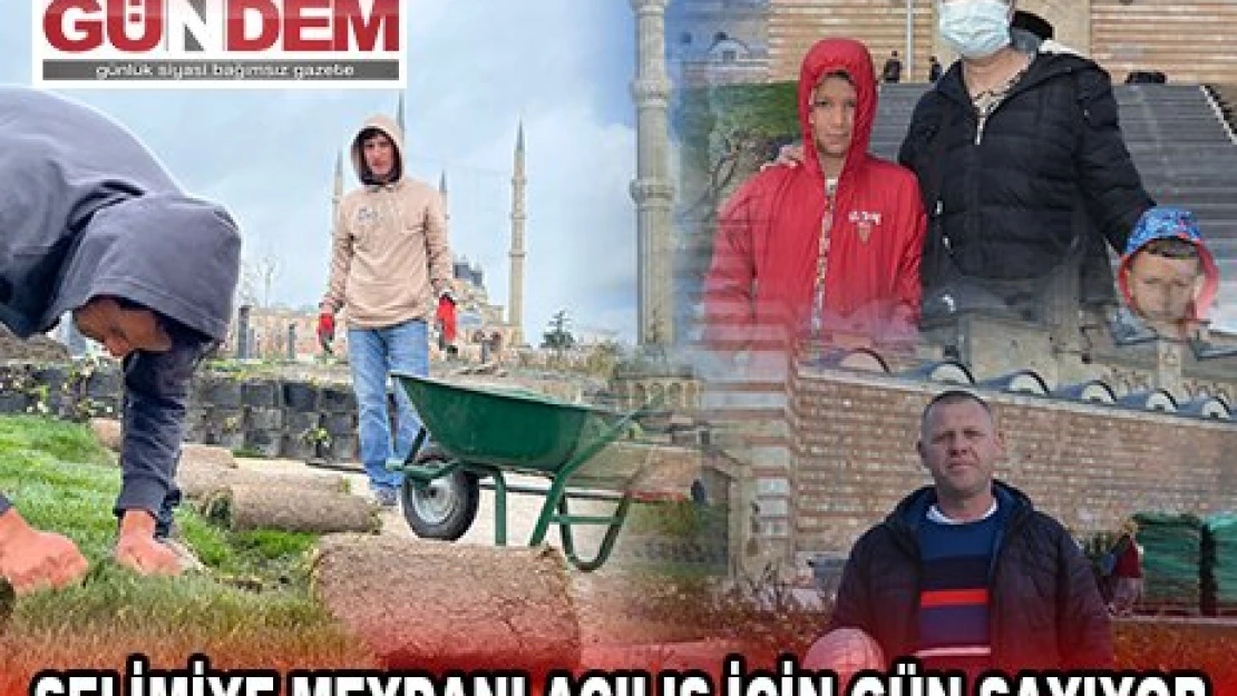 SELİMİYE MEYDANI AÇILIŞ İÇİN GÜN SAYIYOR