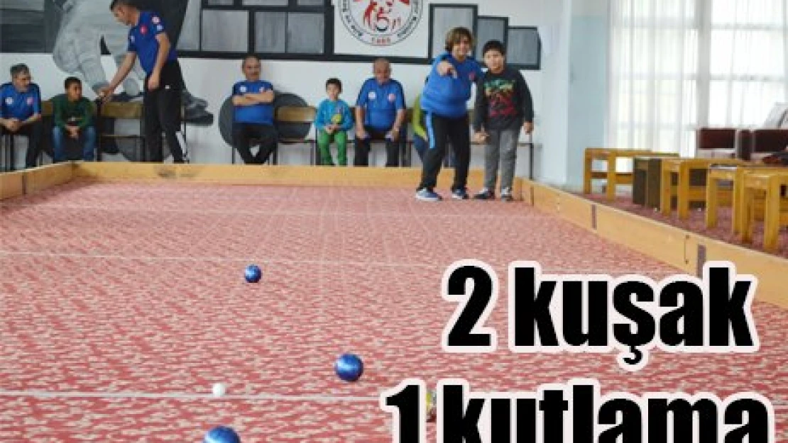 2 kuşak 1 kutlama