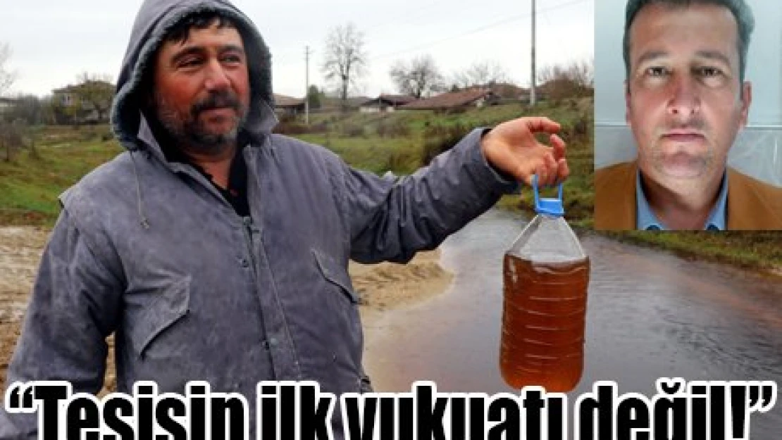 Tesisin ilk vukuatı değil!