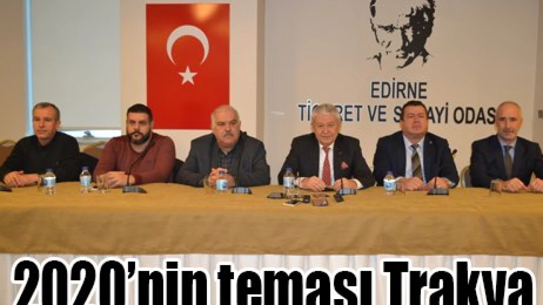 2020'nin teması Trakya