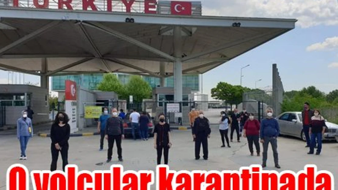 O yolcular karantinada