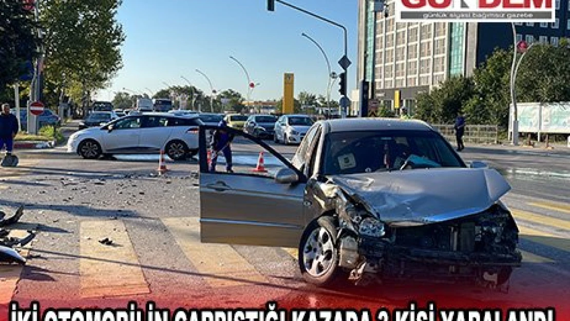 İKİ OTOMOBİLİN ÇARPIŞTIĞI KAZADA 3 KİŞİ YARALANDI