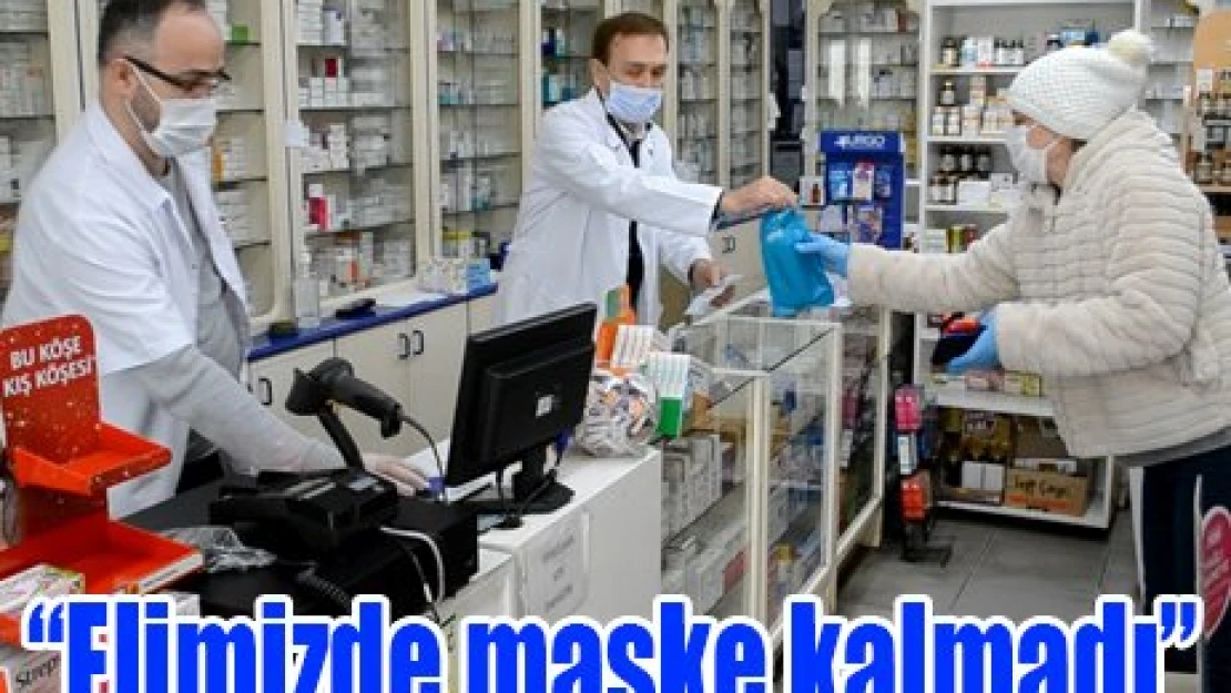 Elimizde maske kalmadı