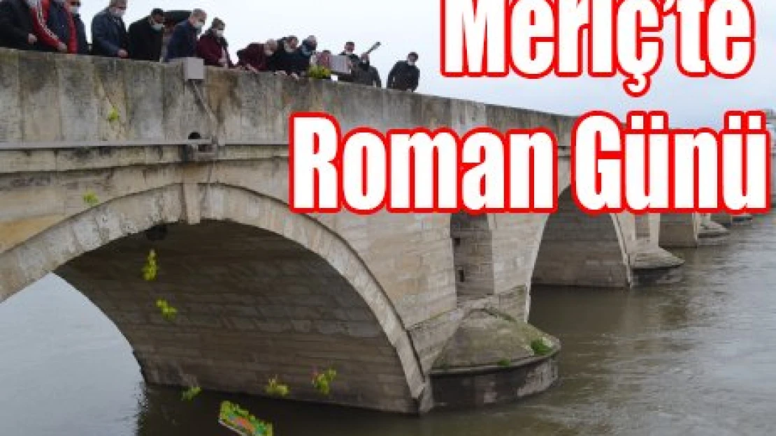 Meriç'te Roman Günü