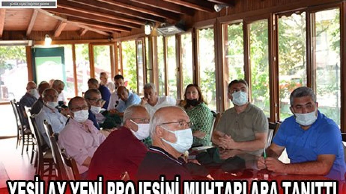 Yeşilay yeni projesini muhtarlara tanıttı