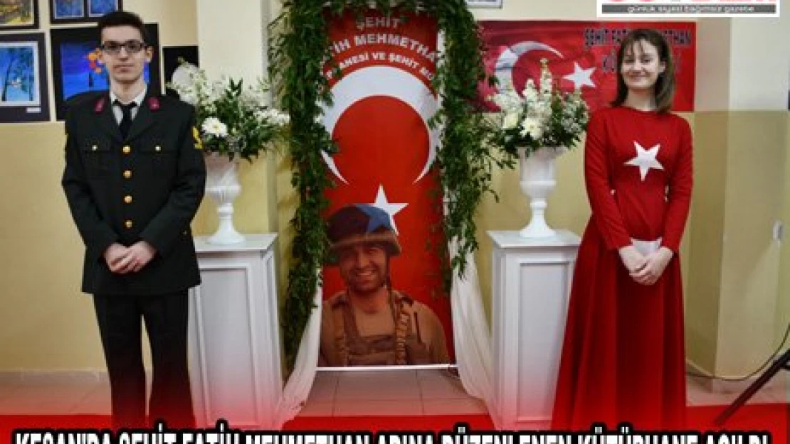 KEŞAN'DA ŞEHİT FATİH MEHMETHAN ADINA DÜZENLENEN KÜTÜPHANE AÇILDI