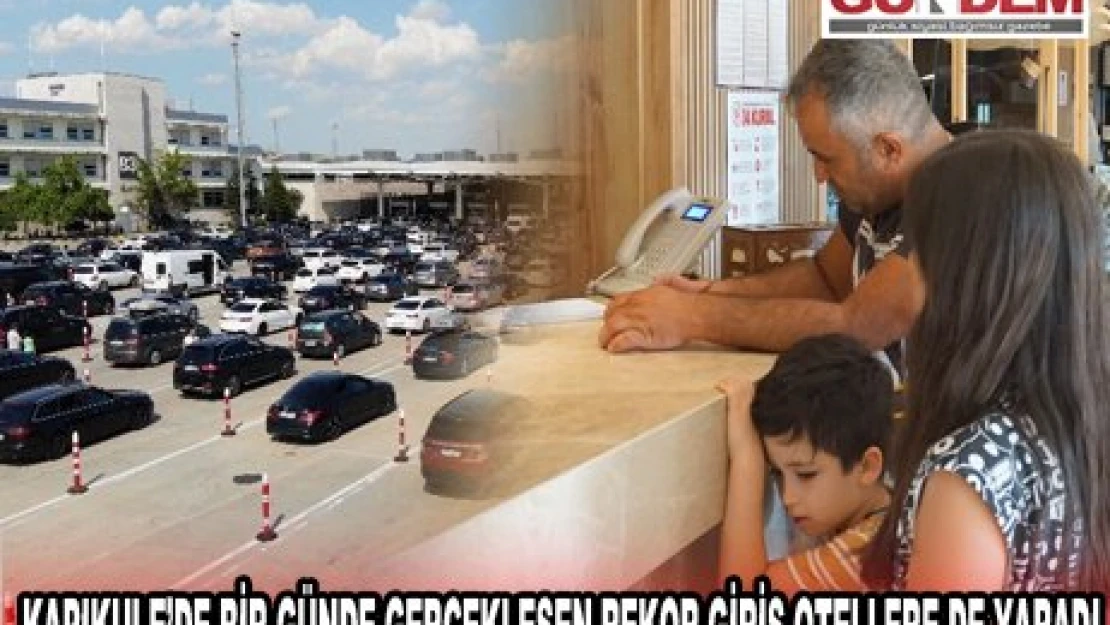 Kapıkule'de bir günde gerçekleşen rekor giriş otellere de yaradı