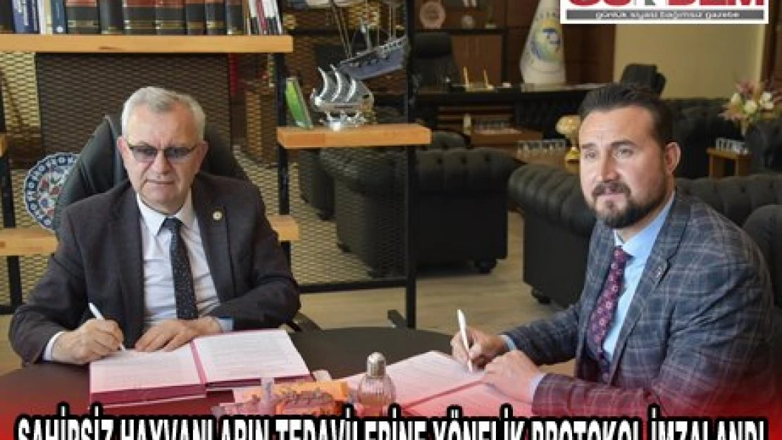 SAHİPSİZ HAYVANLARIN TEDAVİLERİNE YÖNELİK PROTOKOL İMZALANDI