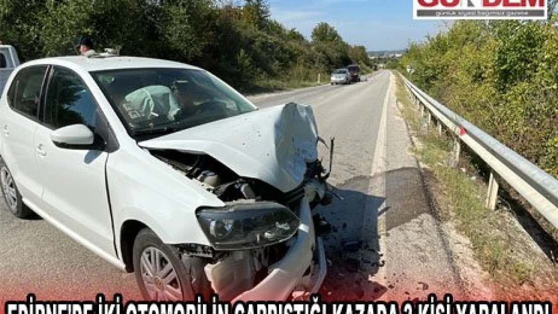 Edirne'de iki otomobilin çarpıştığı kazada 3 kişi yaralandı