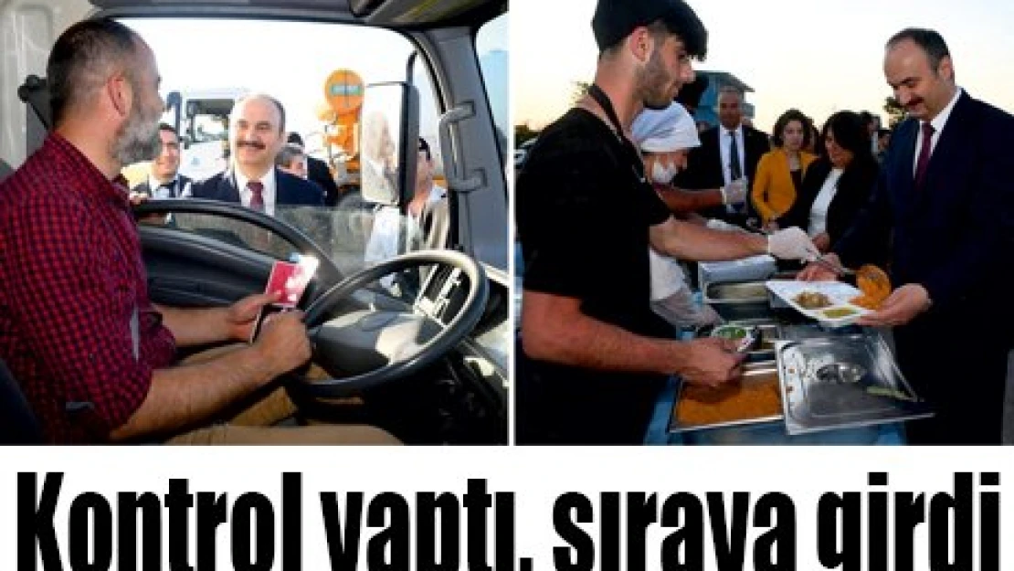 Kontrol yaptı, sıraya girdi