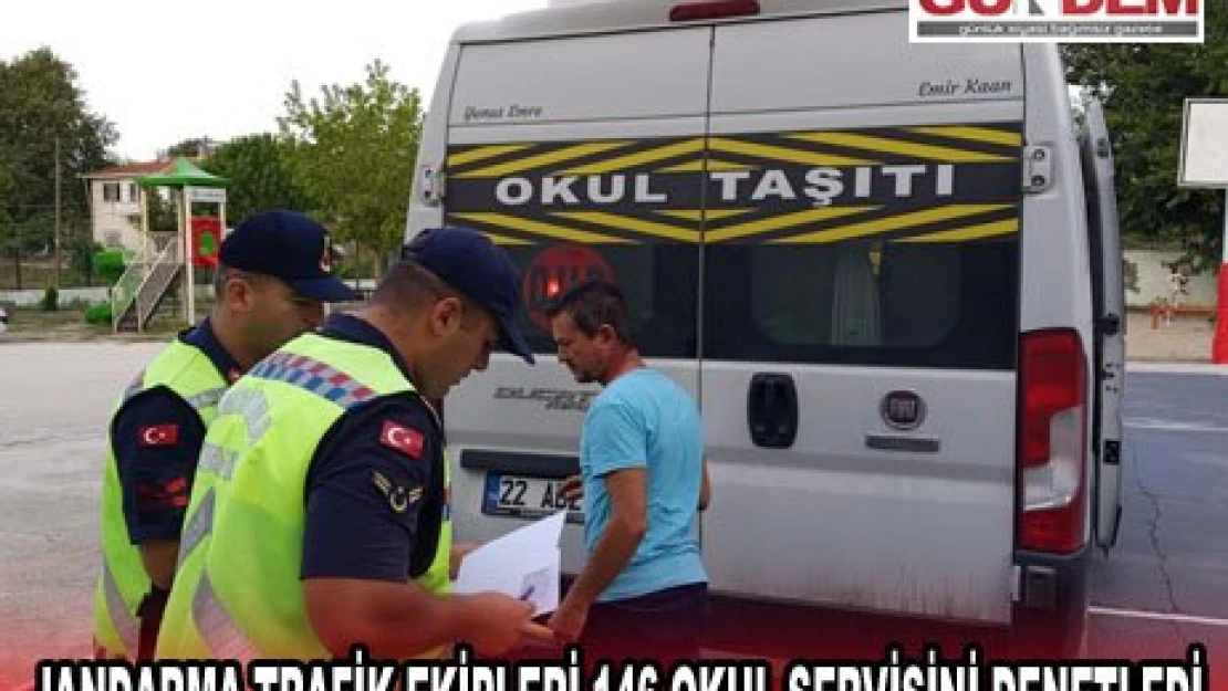 Jandarma trafik ekipleri 146 okul servisini denetledi