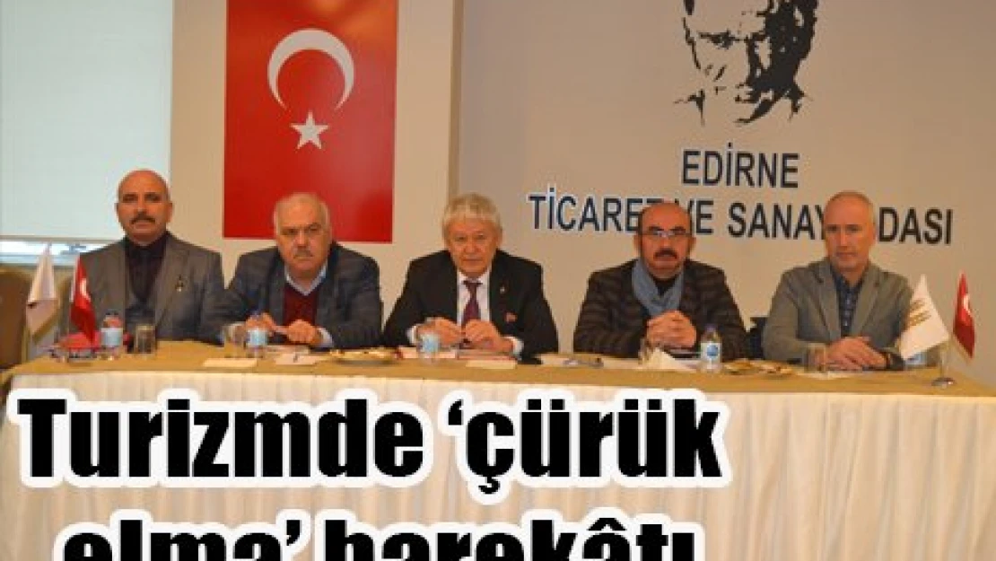Turizmde '˜çürük elma' harek&acirctı