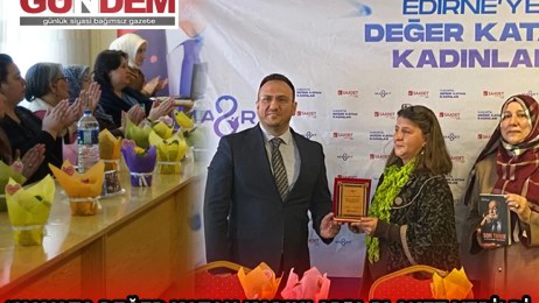 'HAYATA DEĞER KATAN KADINLAR'A PLAKET VERİLDİ