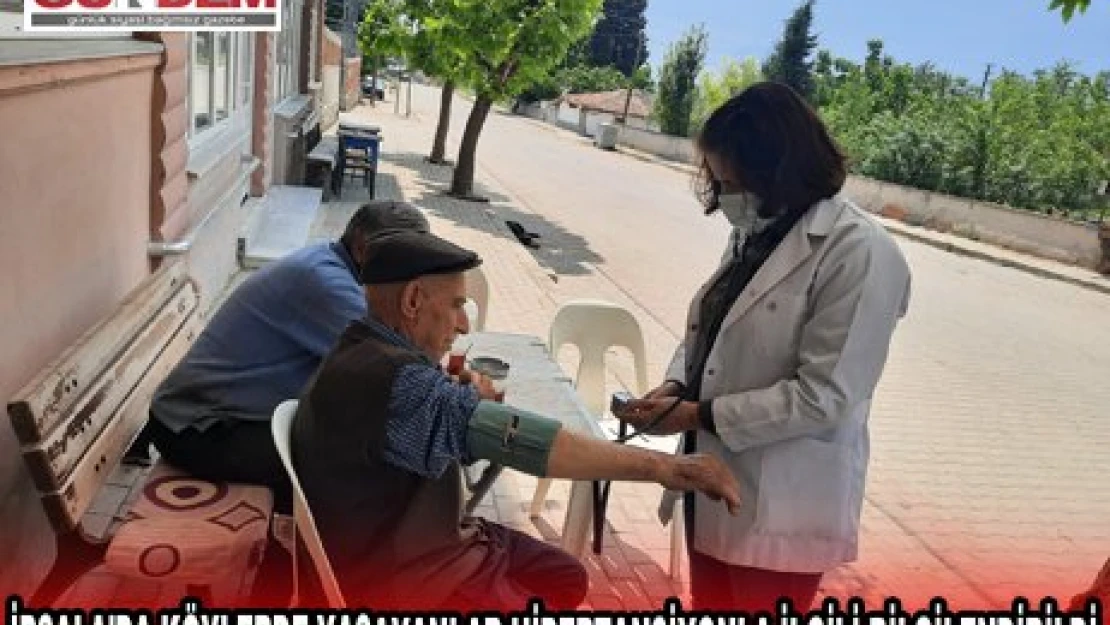 İPSALA'DA KÖYLERDE YAŞAYANLAR HİPERTANSİYONLA İLGİLİ BİLGİLENDİRİLDİ