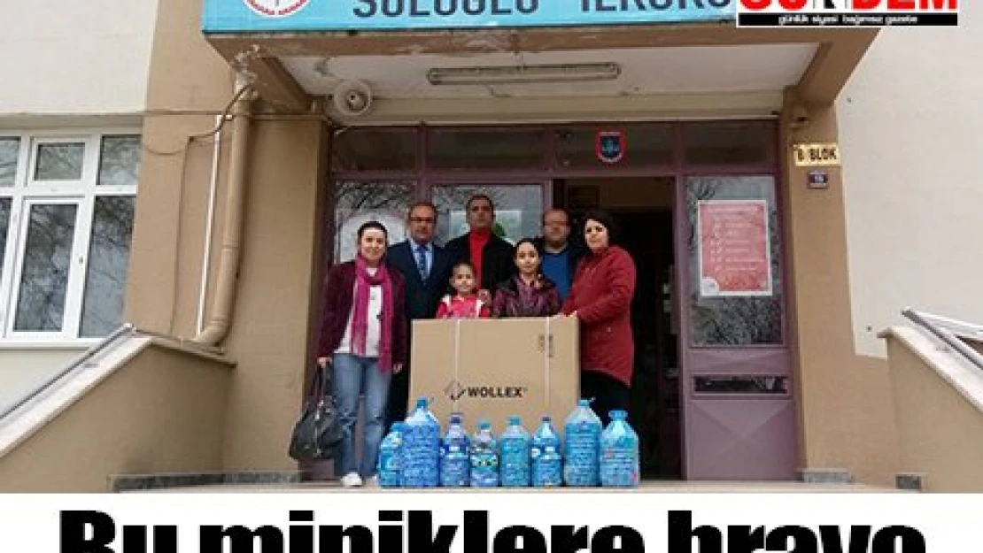 Bu miniklere bravo