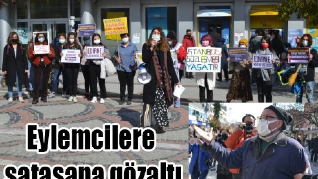 Eylemcilere sataşana gözaltı