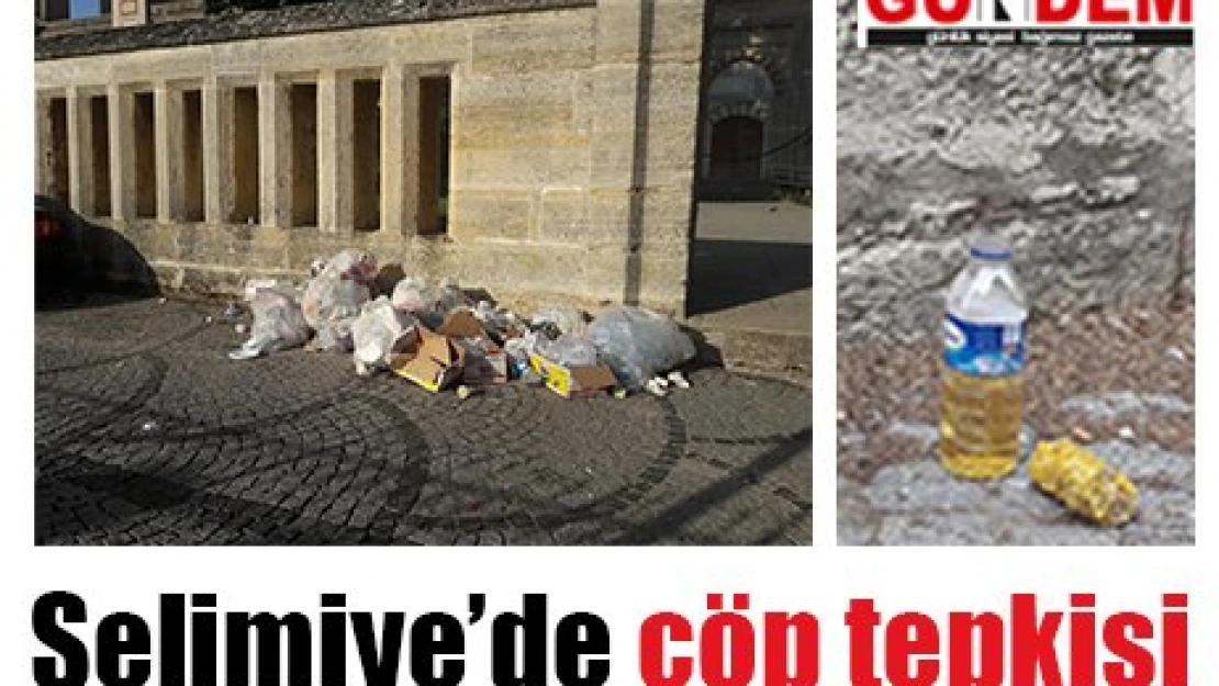 Selimiye'de çöp tepkisi