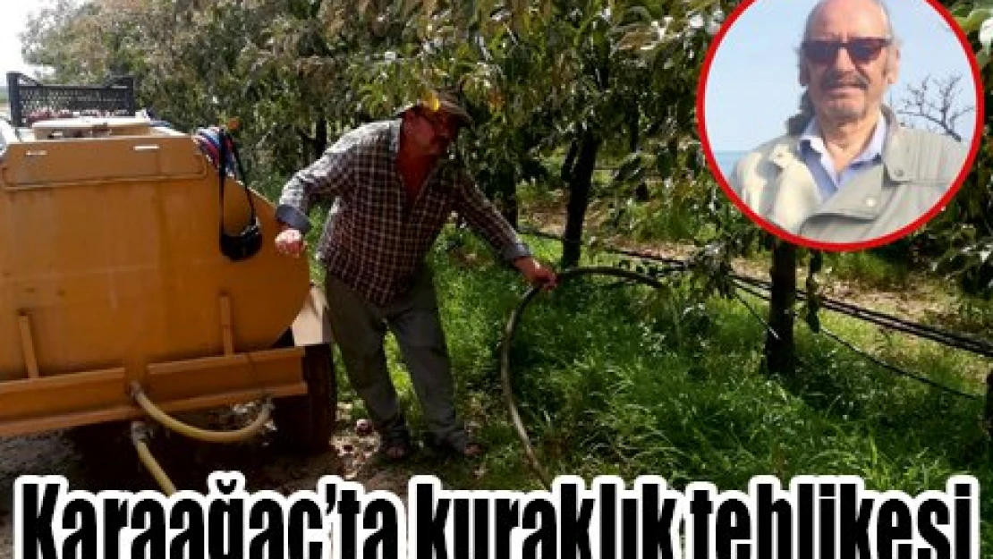 Karaağaç'ta kuraklık tehlikesi